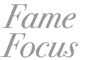 Fame Focus